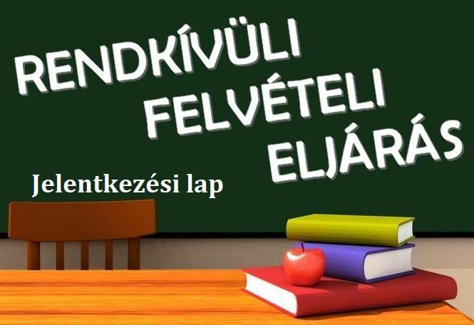 Rendkívüli felvételi eljárás